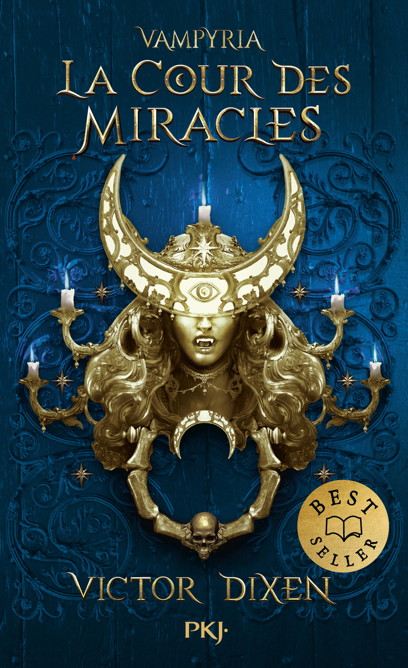 VAMPYRIA T02 LA COUR DES MIRACLES