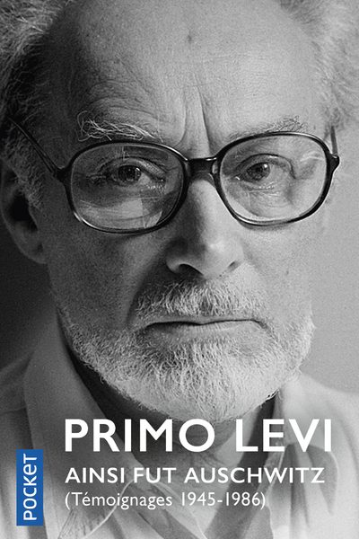 AINSI FUT AUSCHWITZ (TEMOIGNAGES 1945-1986)