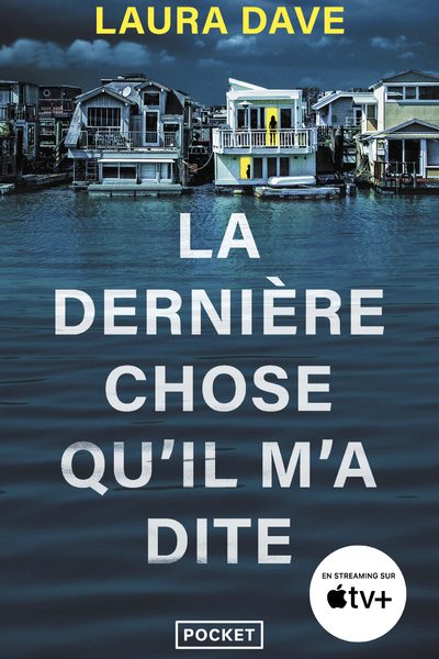 LA DERNIERE CHOSE QU'IL M'A DITE