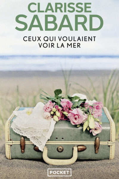 CEUX QUI VOULAIENT VOIR LA MER