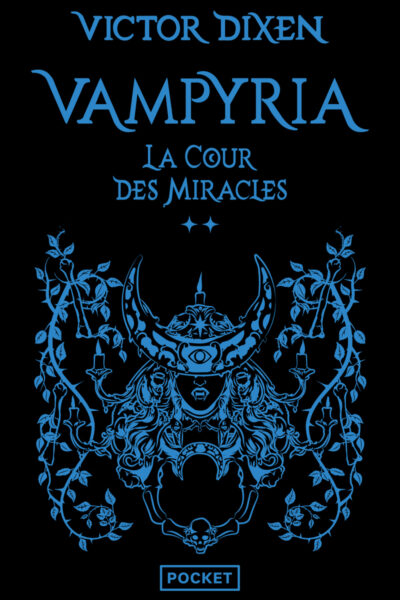 VAMPYRIA T02 LA COUR DES MIRACLES
