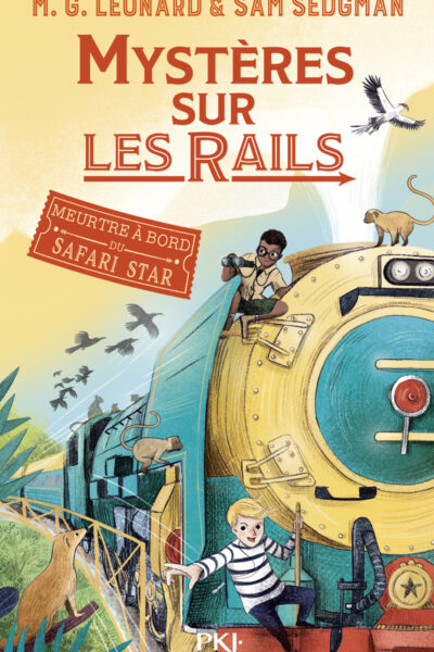 MYSTERES SUR LES RAILS - MEUTRE A BORD SAFARI STAR