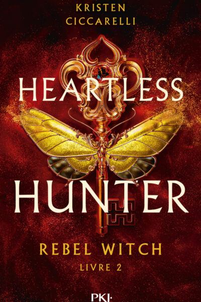 HEARTLESS HUNTER T02 REBEL WITCH