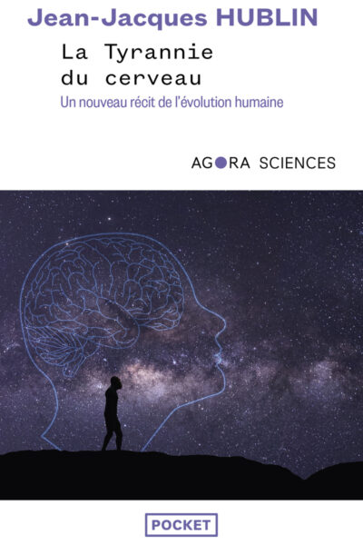 LA TYRANNIE DU CERVEAU - UN NOUVEAU RECIT DE L4EVOLUTION HUMAINE