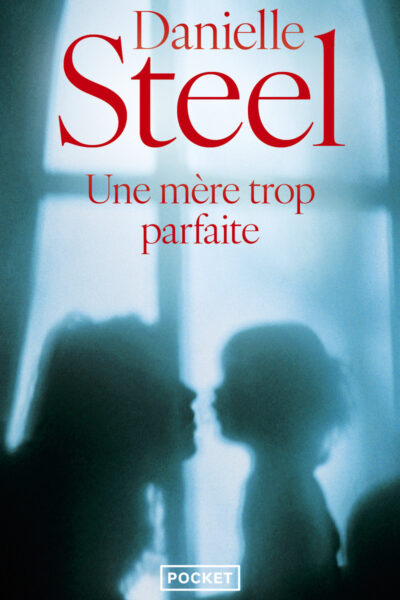 UNE MERE TROP PARFAITE
