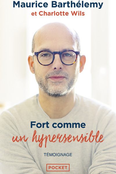 FORT COMME UN HYPERSENSIBLE
