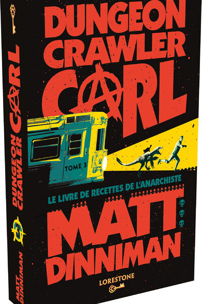 DUNGEON CRAWLER CARL - TOME 3