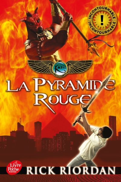 THE KANE CHRONICLES T01 LA PYRAMIDE ROUGE
