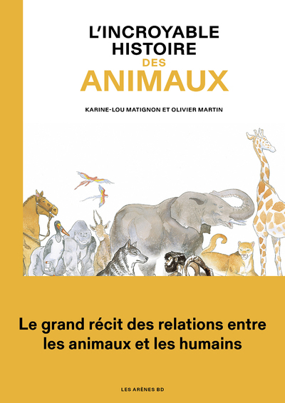 L'INCROYABLE HISTOIRE DES ANIMAUX