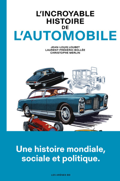 L'INCROYABLE HISTOIRE DE L'AUTOMOBILE