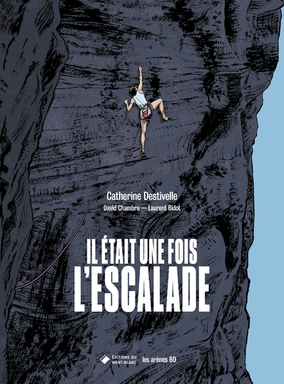 IL ETAIT UNE FOIS L'ESCALADE