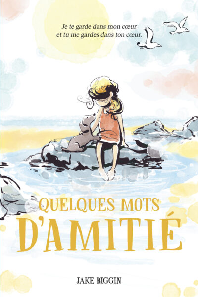 QUELQUES MOTS D'AMITIE