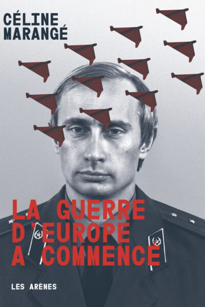 LA GUERRE D'EUROPE A COMMENCE