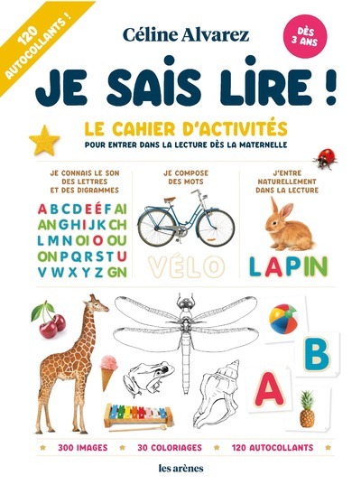 JE SAIS LIRE ! LE CAHIER D'ACTIVITES POUR ENTRER DANS LA LECTURE DES LA MATERNELLE