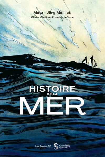 HISTOIRE DE LA MER