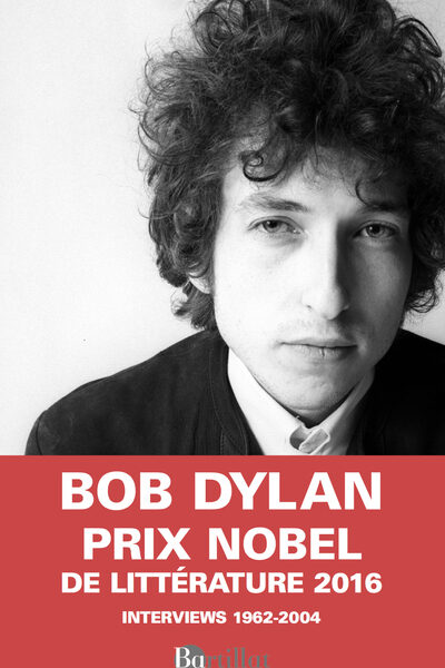 DYLAN PAR DYLAN INTERWIEWS 1962-2004