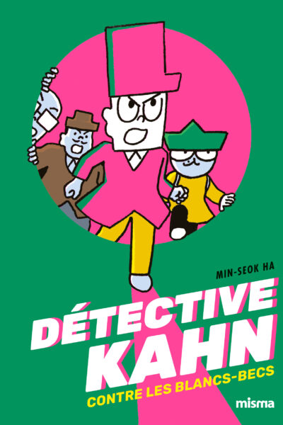 DÉTECTIVE KAHN CONTRE LES BLANCS-BECS