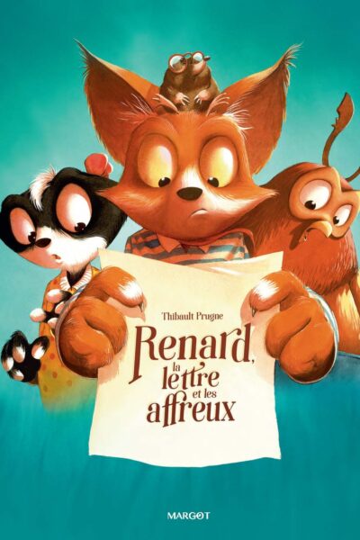 RENARD, LA LETTRE ET LES AFFREUX