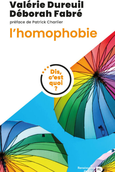 DIS, C'EST QUOI L'HOMOPHOBIE ?