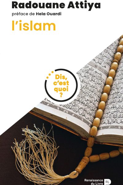 DIS, C'EST QUOI L'ISLAM ?