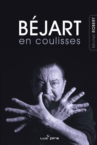 MAURICE BEJART UNE VIE