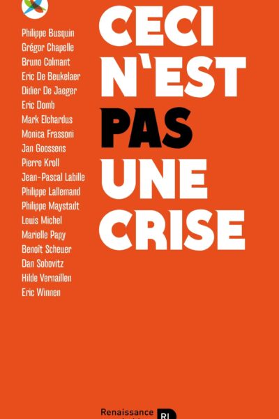CECI N'EST PAS UNE CRISE