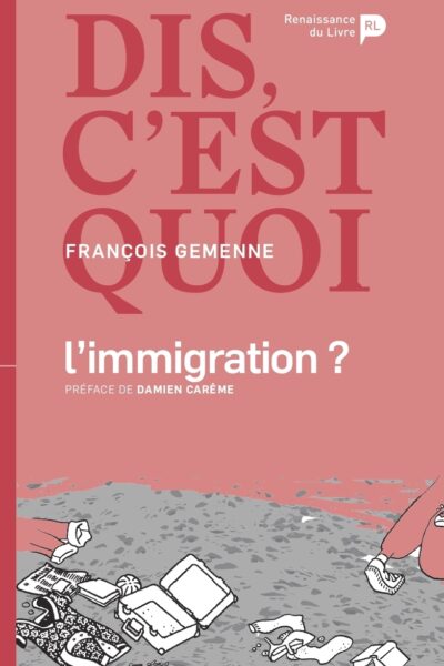 DIS, C'EST QUOI L'IMMIGRATION ?