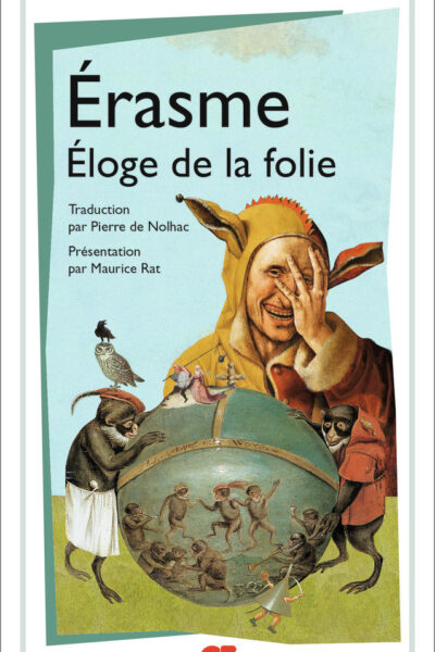 ELOGE DE LA FOLIE