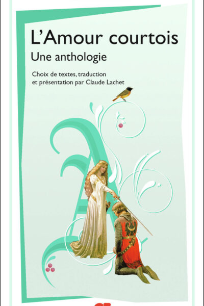L AMOUR COURTOIS ANTHOLOGIE
