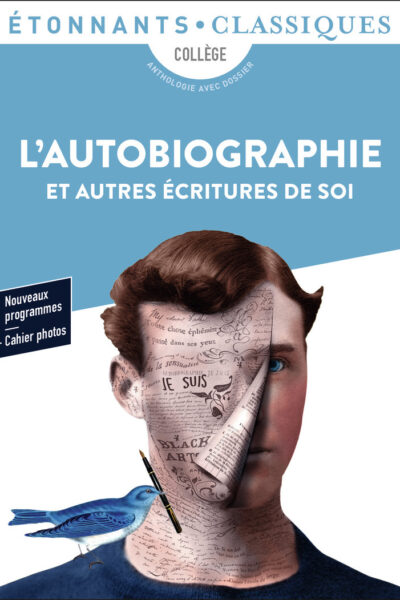 L'AUTOBIOGRAPHIE ET AUTRES ECRITURES DE SOI