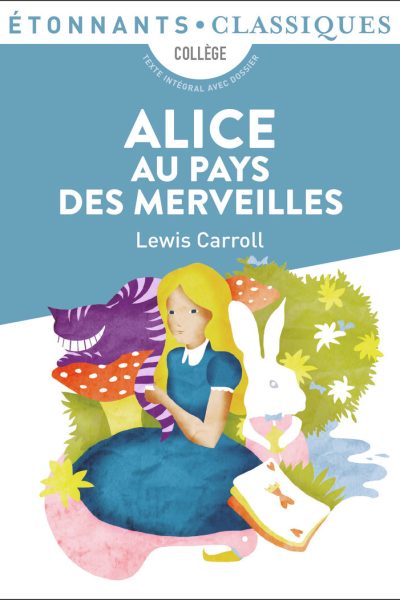 ALICE AU PAYS DES MERVEILLES