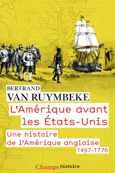 L'AMERIQUE AVANT LES ETATS-UNIS