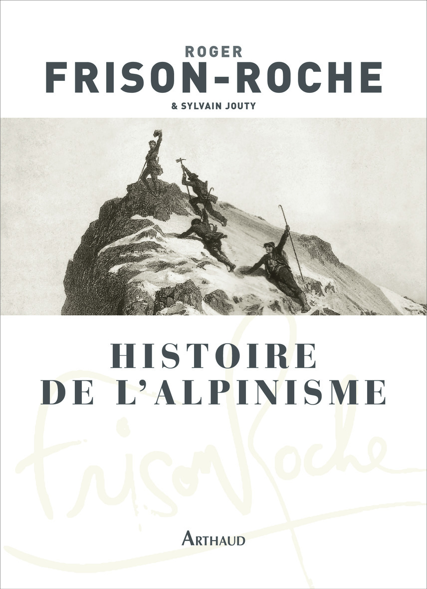 HISTOIRE DE L'ALPINISME