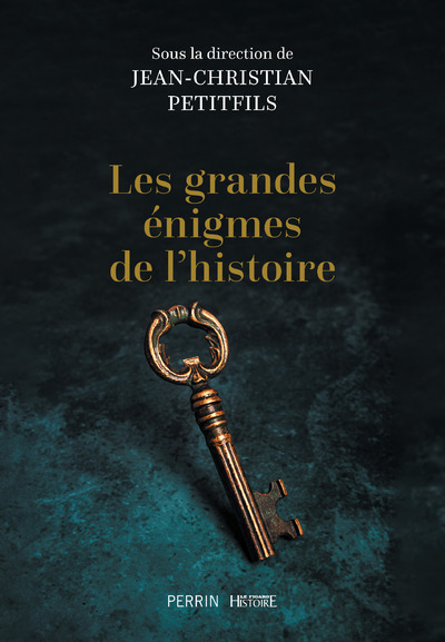 LES GRANDES ENIGMES DE L'HISTOIRE