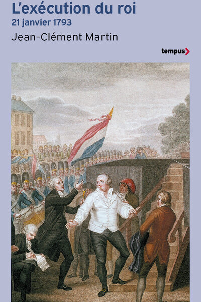 L EXECUTION DU ROI - 21 JANVIER 1793