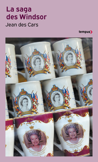 LA SAGA DES WINDSOR