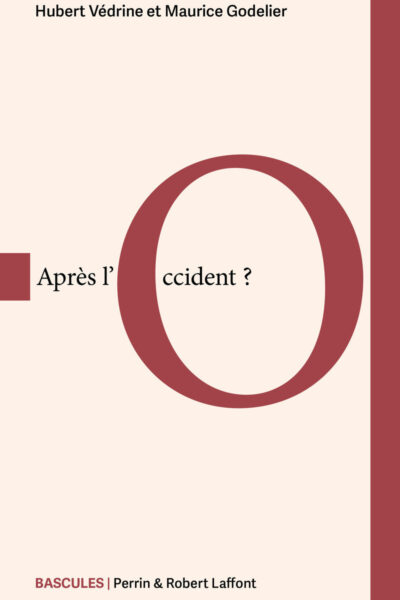 APRES L'OCCIDENT ?