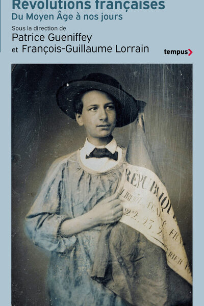 REVOLUTIONS FRANCAISES DU MOYEN AGE A NOS JOURS