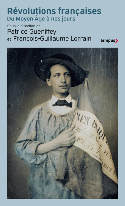 REVOLUTIONS FRANCAISES DU MOYEN AGE A NOS JOURS