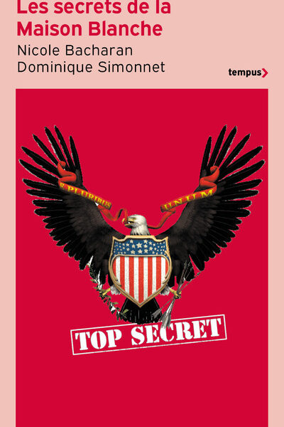 LES SECRETS DE LA MAISON BLANCHE