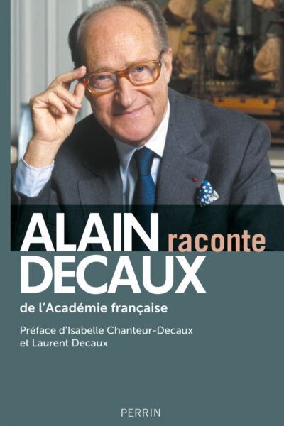 OUVRAGE ANNIVERSAIRE 100 ANS D'ALAIN DECAUX