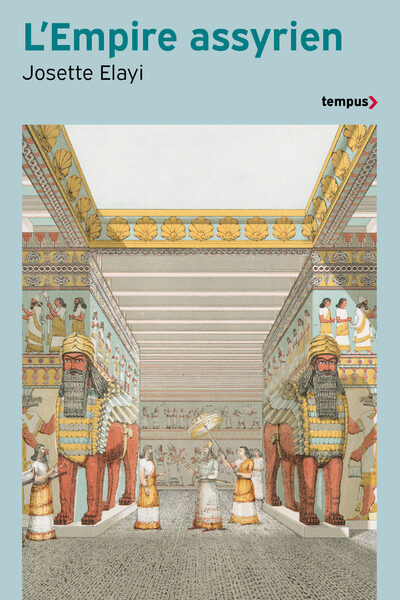 L'EMPIRE ASSYRIEN
