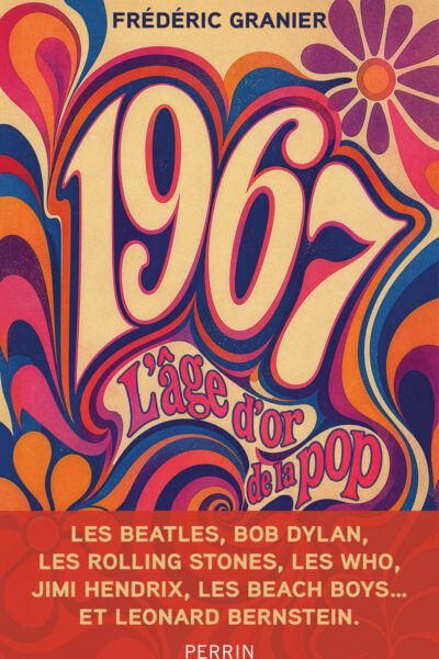 1967 - L'AGE D'OR DE LA POP