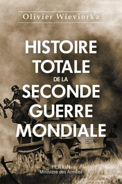 HISTOIRE TOTALE DE LA SECONDE GUERRE MONDIALE