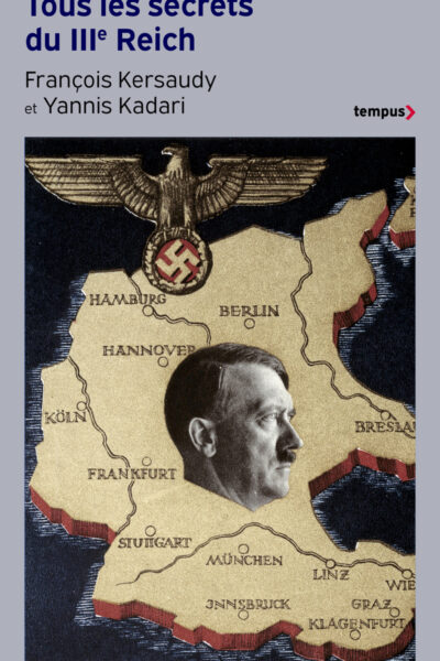 TOUS LES SECRETS DU IIIE REICH