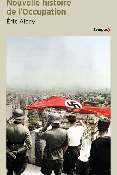 NOUVELLE HISTOIRE DE L'OCCUPATION