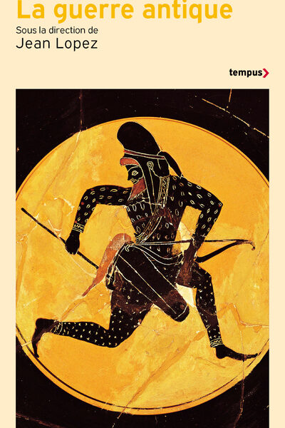 LA GUERRE ANTIQUE