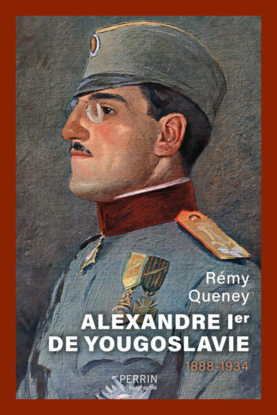 ALEXANDRE 1ER DE YOUGOSLAVIE 1888-1934