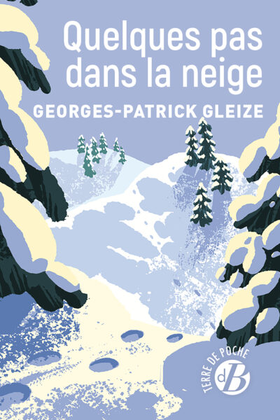 QUELQUES PAS DANS LA NEIGE