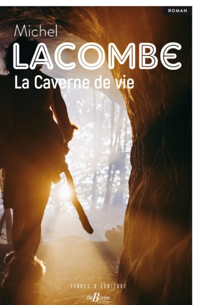 LA CAVERNE DE VIE